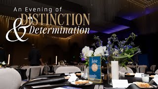 An Evening of Distinction and Determination