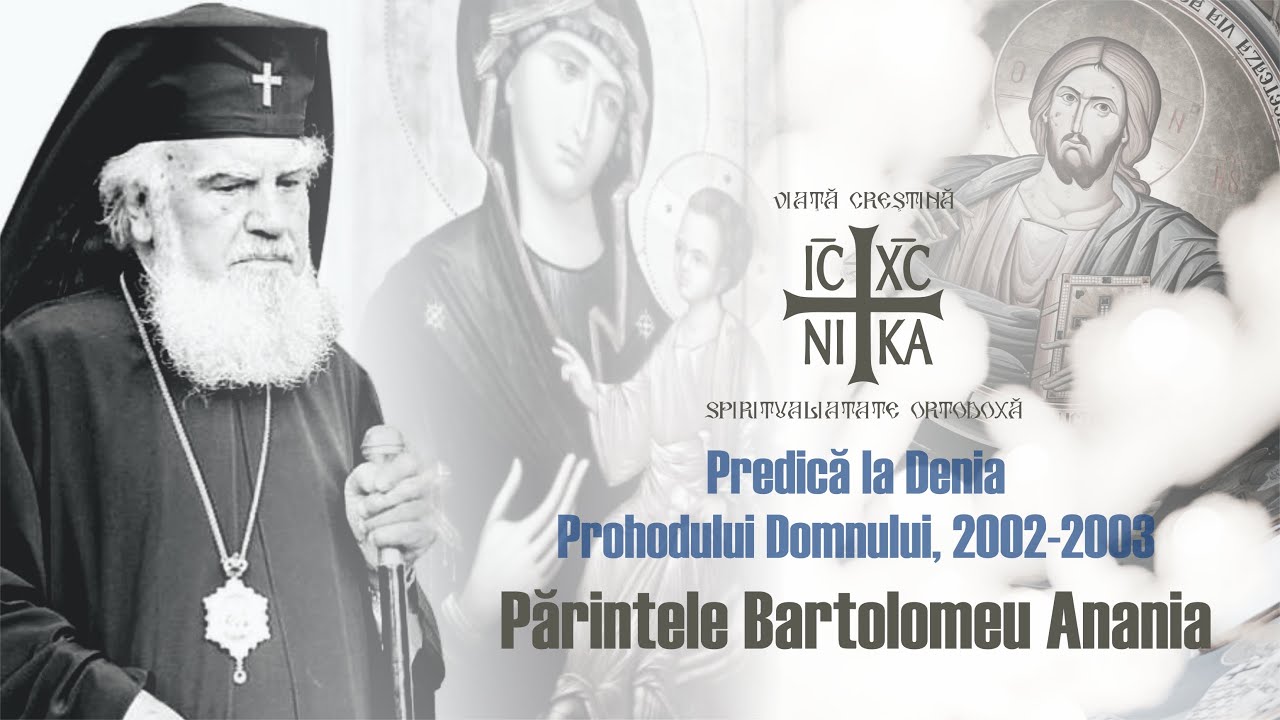 Părintele Bartolomeu Anania - Moarte, durere și înviere! Denia Prohodului Domnului, 2002-2003