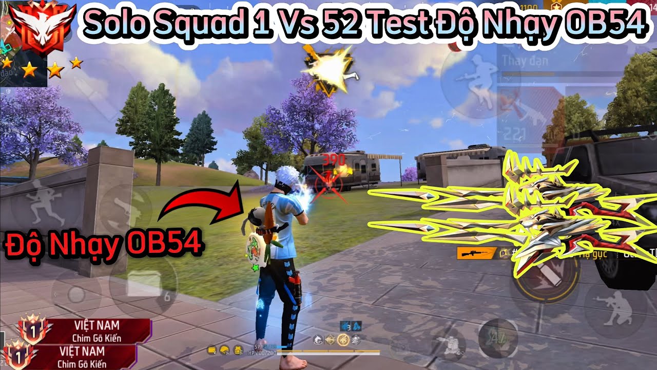 [Free Fire] Solo Squad Và Gánh Team Thế Giới Top 1 Với Độ Nhạy + Setting OB54 Của CU LÌ !