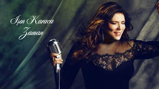 IŞIN KARACA - ZAMAN