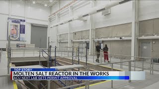 ACU explains NEXT Lab project following NRC permit for molten salt-fueled reactor