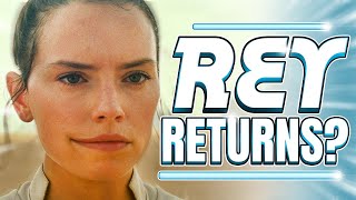 Rey Skywalker to Return to Star Wars?  Let Me Explain This