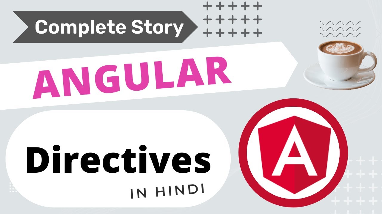 Directives in Angular Deeply Explained in Hindi || Angular || Hindi ...