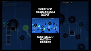 BUILDING AN EXTREME DEMON LAYOUT #shorts #geometrydash #layout #building #extremedemon #drop #gd