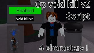 Famous OP VOID KILL V2 SCRIPT | TSB Net Worth