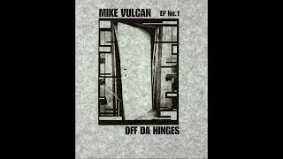 Mike Vulcan - Alright
