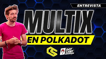 MULTIX by Chain Safe🔐La Multi-Sig más flexible de Polkadot- Dotcast Entrevista a Thibaut Sardan