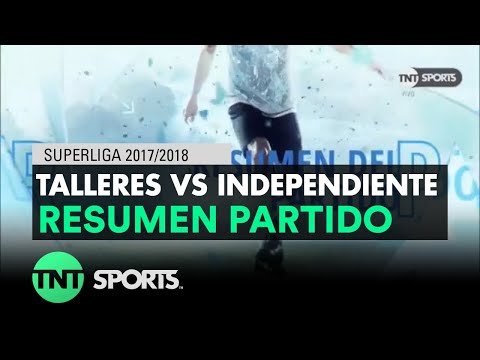 Resumen de Talleres vs Independiente (0-2) | Fecha 22 - Superliga Argentina 2017/2018