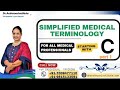 𝐌𝐞𝐝𝐢𝐜𝐚𝐥 𝐭𝐞𝐫𝐦𝐢𝐧𝐨𝐥𝐨𝐠𝐲 in OET | "𝘾 " part-1 | OET  for nurses | OET for doctors