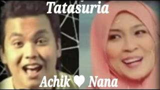 Tatasuria Achik 💑 Nana 2016