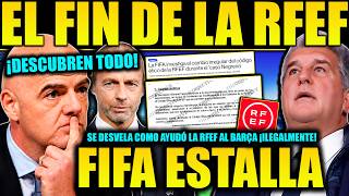 LA FIFA SANCIONARÁ EL BARÇA Y APLASTARÁ A LA RFEF ¡SALE A LA LUZ DOCUMENTOS DE COMO SE ENCUBRIERON!