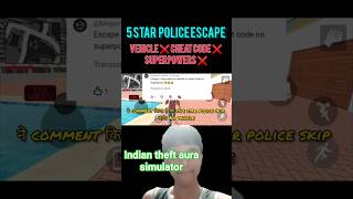 5 Star police escape by running 😱 Indian theft aura simulator