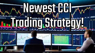 New CCI Indicator Strategy!