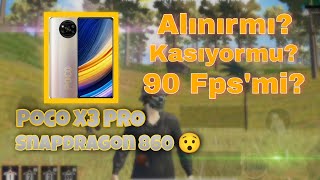 Poco X3 PRO / Telefon Hakkında Herşey ! KASIYORMU? ISINIYORMU? 90 FPS'Mi?