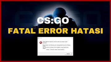 CS:GO FATAL ERROR HATASI | KESİN ÇÖZÜM | 2022