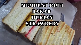 BANDUNG TYPICAL TOAST - DURIAN & STRAWBERRY FLAVOR - MAKING BANDUNG TOAST