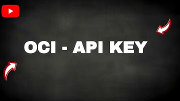 OCI - API KEY