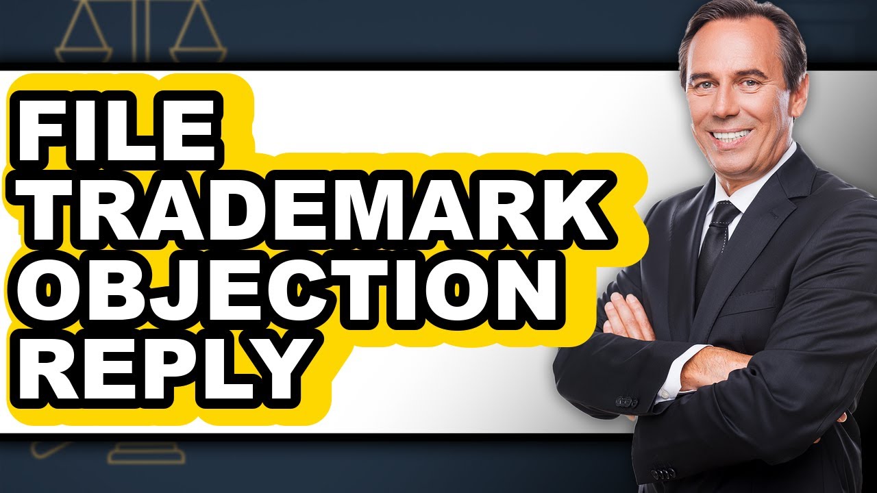 How To File Trademark Objection Reply (Updated)