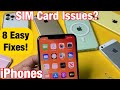 iPhones: SIM Card Not Working? No Service, No SIM Card, Invalid SIM, Stuck on Searching? FIXED!