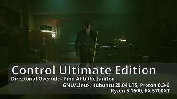 Control Ultimate Edition. Directorial Override, Find Ahti the Janitor