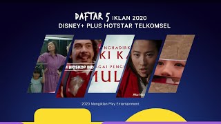 DAFTAR 5: Kumpulan Iklan Disney  Plus Hotstar Telkomsel Indonesia Top Populer Pilihan Terbaik (2020)