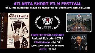 Ep 0795 Film Festival Review The Jones Twins Bebop Souls In A Muzak World, By Stephanie L Jones
