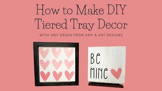 How to Make Valentine s Day DIY Tiered Tray Decor from Free Printables Easy DIY Home Decor
