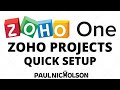 Zoho Projects Quick Setup For Zoho ONE