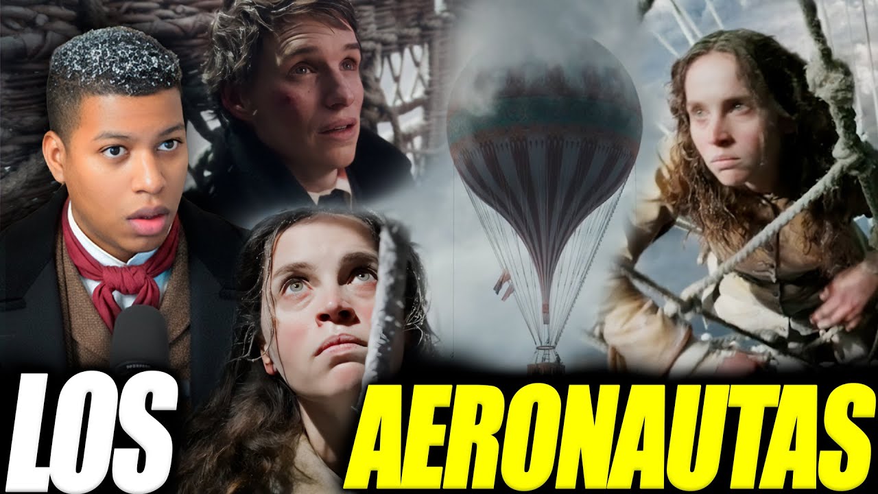 Cuando el Cielo es MÁS PELIGROSO que la Tierra ☁️⚡| Los Aeronautas: Resumen Rápido
