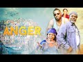 Anger - Latest Nollywood African Movie