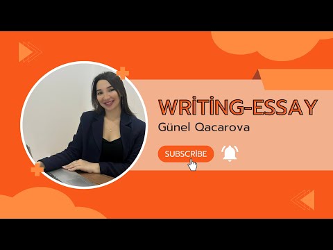 Writing - Essay (Esse) yazmağın asan yolları | Magistratura və Doktorantura imtahanı |Günel Qacarova