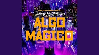 Rauw Alejandro - Algo Mágico (Audio)