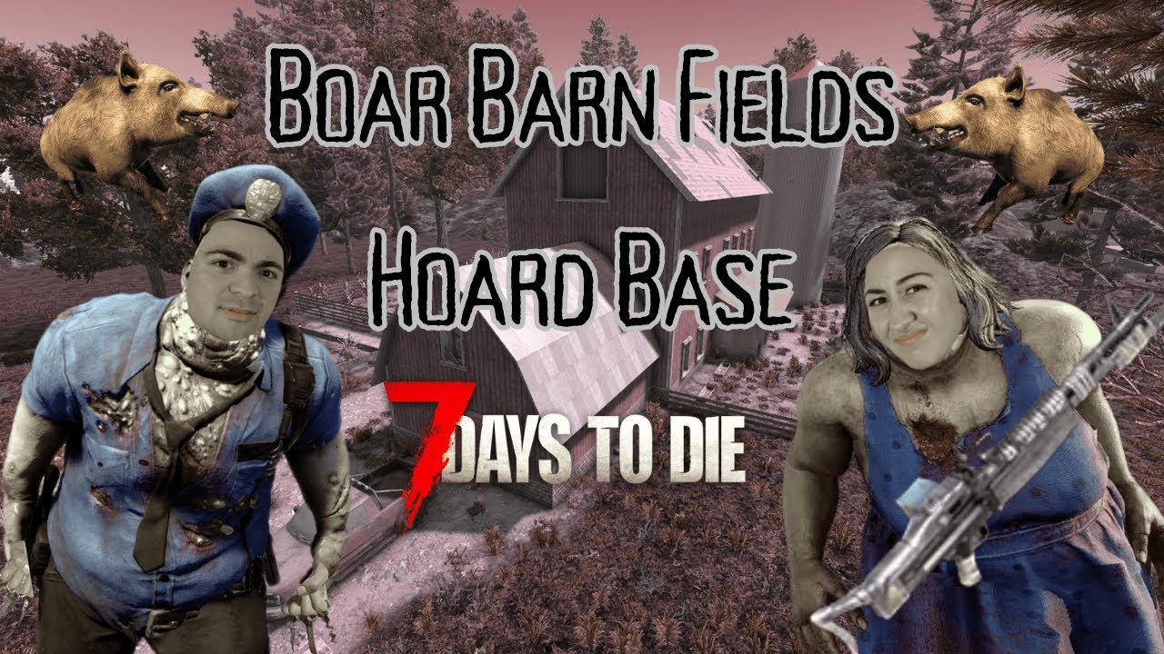#1: 7 Days to Die Split Screen -- Boar Barn Fields Hoard Base