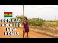 THIS IS WHERE EVERYONE IS BUILDING A HOME IN GHANA |NEW AREA FOR AFFORDABLE HOMES IN GREATER ACCRA