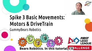FLL Tutorials: SPIKE Prime Programming for Beginners - Motors and DriveTrain
