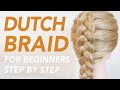 How To Dutch Braid Step by Step For Beginners (1 Way Of Adding Hair) [CC] | EverydayHairInspiration