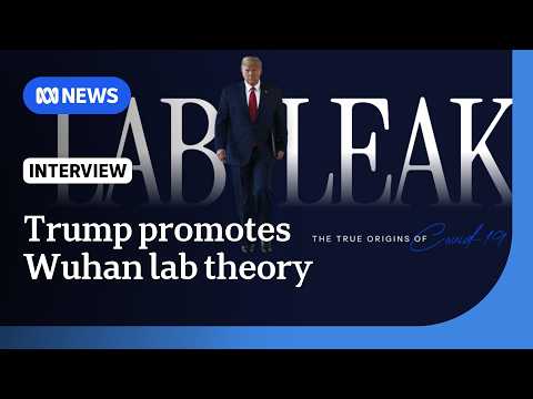 Trump support for Wuhan COVID lab leak theory "undermines faith" in science | The World | ABC NEWS Episode cover