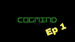 Let's Try CogMind Ep 1 - Alpha 12 - Tactical Sci-fi Roguelike
