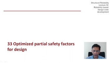 STRUCTURAL RELIABILITY Lecture 33 module 01: Partial Safety Factors optimized for design equation