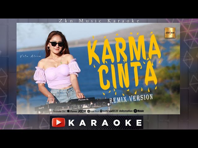 Vita Alvia - Karma Cinta Remix Version Karaoke (Andra Respati) | aku kau sayang dia kau madu class=