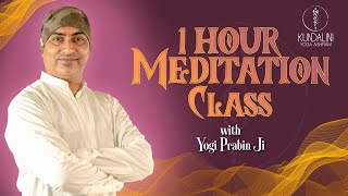 Meditation Class || with Yogi Pravin ji by Kundalini Yoga Ashram 271 views 2 years ago 55 minutes