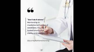 Don't Do Medicine Alone: Why Mentorship Matters ⭐