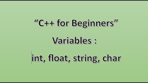 C++ VARIABLES PART 2