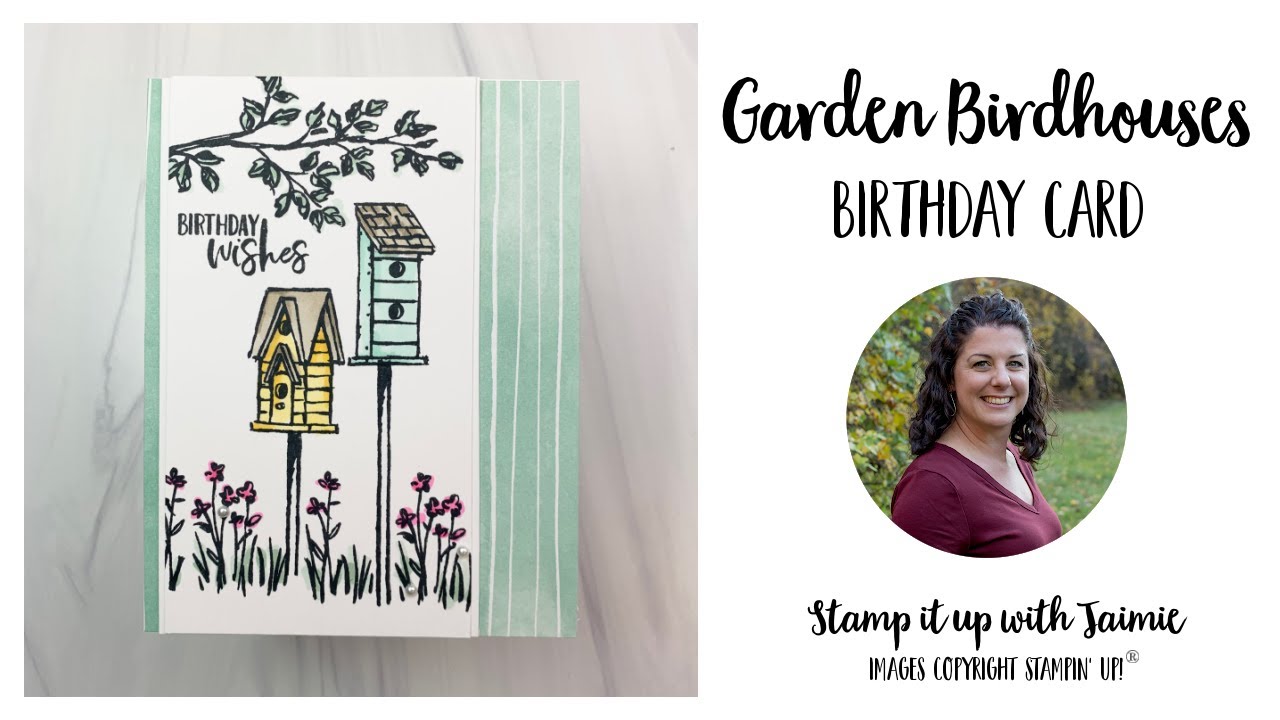 Stampin’ Up Garden Birdhouses Card Tutorial YouTube