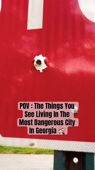Living In The Most Dangerous City In Georgia #yn #vlog #fypシ゚viral