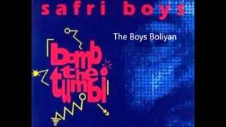 The Safri Boys   The Boys Boliyan