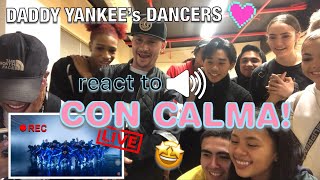 Daddy Yankee’s Dancers React to Con Calma
