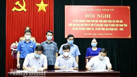Ký kết chương trình phối hợp thực hiện công tác dân vận giai đoạn 2021-2025
