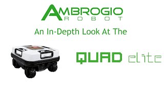 An In-Depth Look At The Ambrogio Quad Elite Robotic Lawnmower
