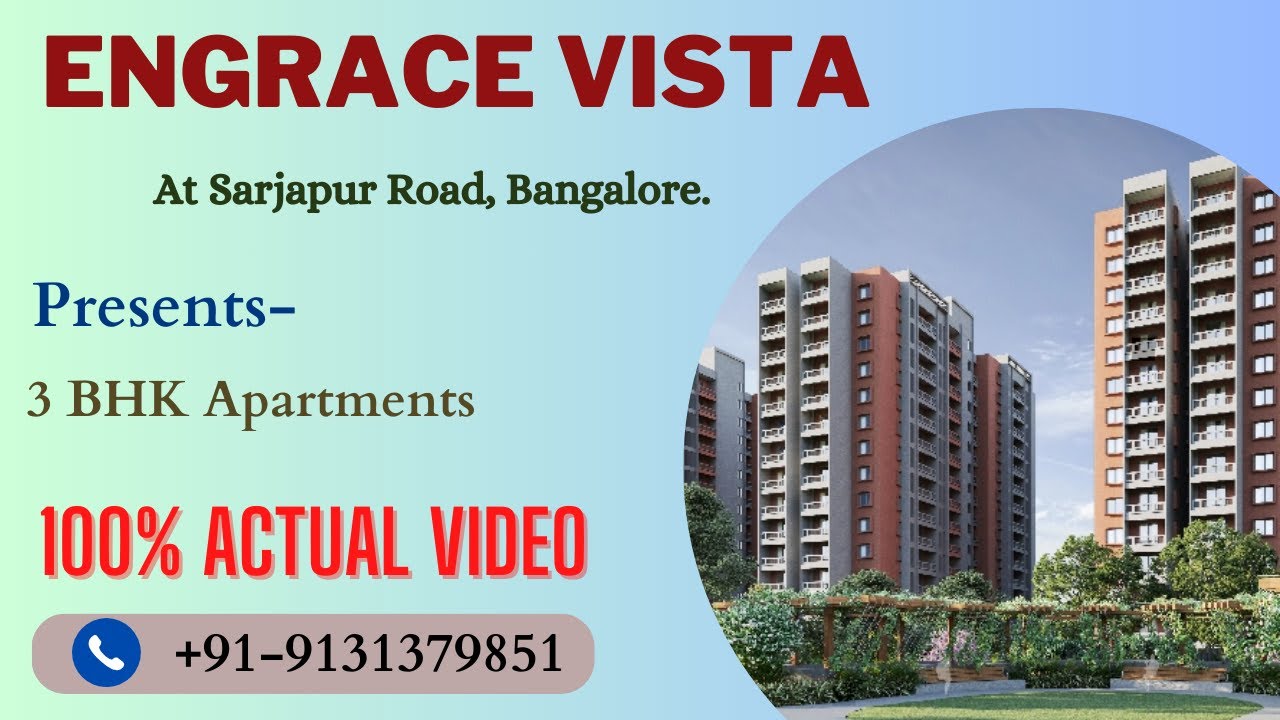Engrace Vista Bangalore | Engrace Vista Sarjapur Road | Engrace Vista Reviews | Brochure 👇🏻